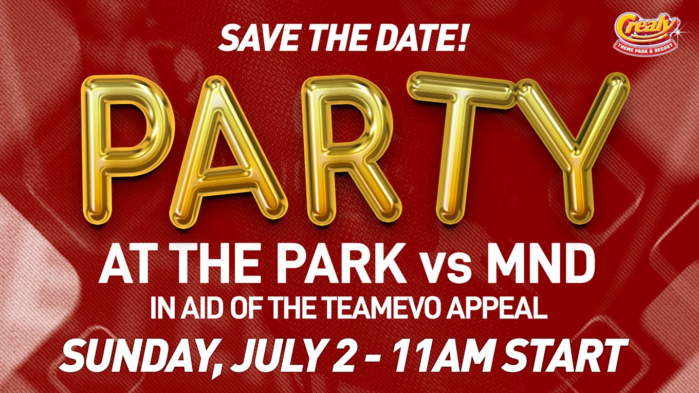 🗓️ Party at the Park vs MND on Sunday, July 2 – News