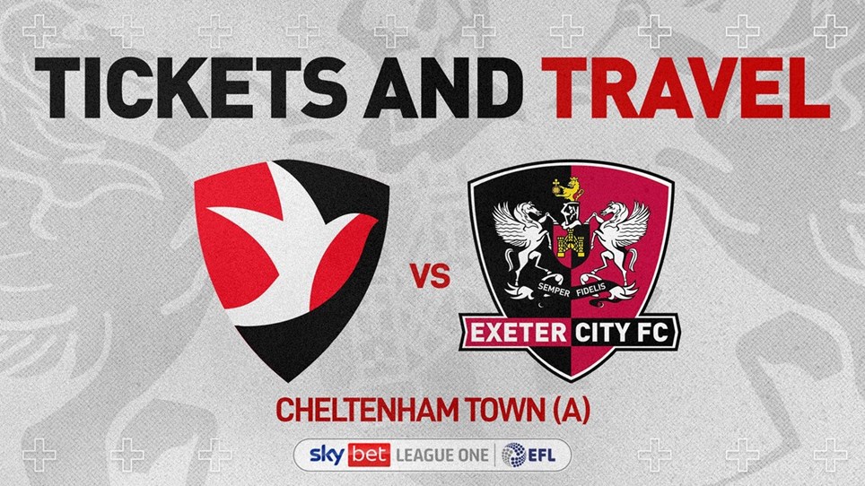 🎟️ Tickets and Travel: Cheltenham Town (A)