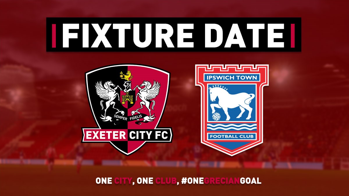 Fixture date: Exeter City v Ipswich Town - News - Exeter City FC