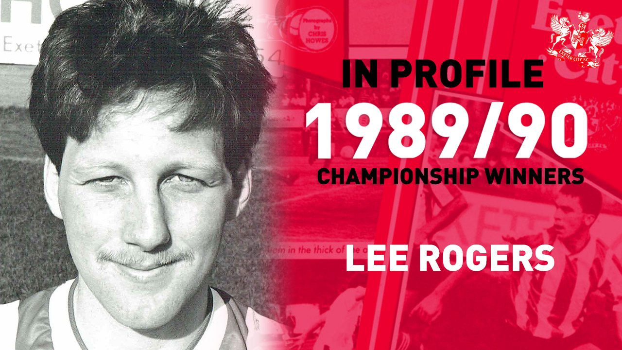 👤 1989/90 player profiles: Lee Rogers - News - Exeter City FC